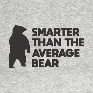 Smarter than the Average Bear T-Shirt